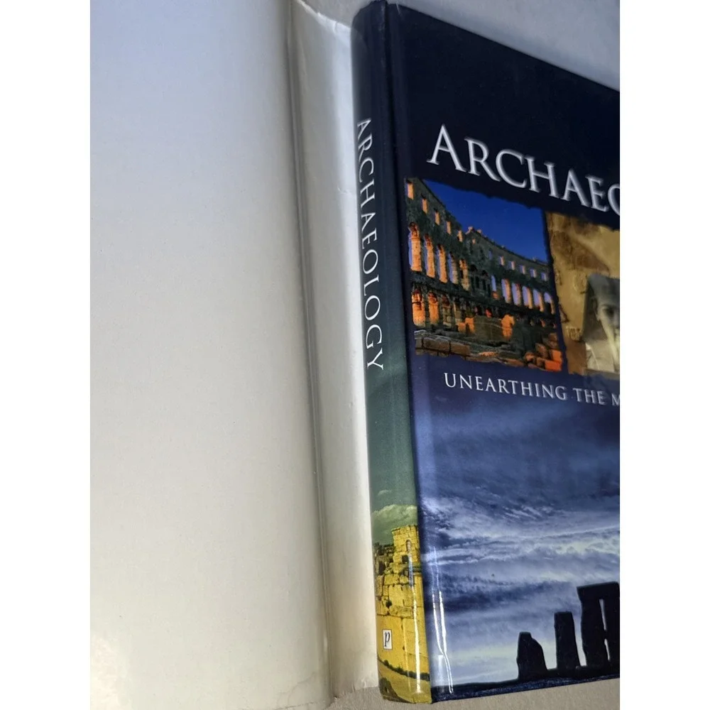 Archaeology : Unearthing‎ the Mysteries of the Past (Hardcover) 2007 History